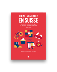 Journées Parfaites en Suisse