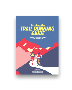 Der ultimative Trail-Running...