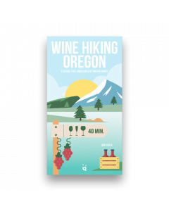 Wine Hiking Oregon